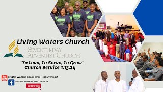 Living Waters SDA Church Service 11324 [upl. by Ibson]