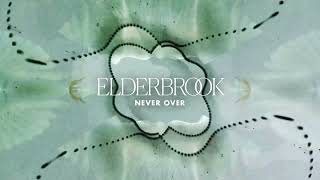 Elderbrook  Never Over [upl. by Elicec]