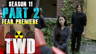 TWD Season 11 Part 2 Fear the Walking Dead Season 7 Premiere Tonight amp World Beyond Sucks [upl. by Otxis]