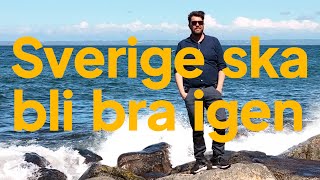 Sverige ska bli bra igen – Sverigedemokraternas valfilm 2022 [upl. by Sybley]