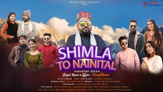 Shimla To Nanital Pankaj Thakur Official Video  NonStop Pahari Song 2024  Latest Himachali Song [upl. by Nylyaj213]