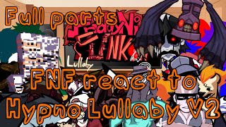 FNF react to Hypno Lullaby V2 Full parts  FRIDAY NIGHT FUNKIN [upl. by Norene]