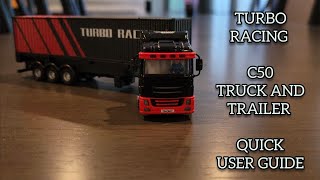 Turbo Racing C50 Semi Truck Quick Tutorial [upl. by Malamud306]