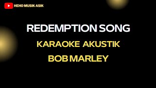 REDEMPTION SONG KARAOKE ACOUSTIC BOB MARLEY [upl. by Sioux]