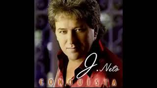 JOTA NETO CONQUISTA CD COMPLETO [upl. by Latrina]