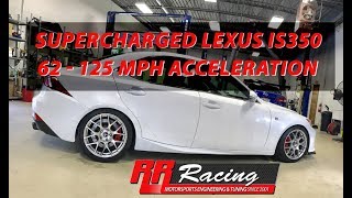 RR Racing 500hp Supercharged Lexus IS350 Acceleration Run [upl. by Moule]