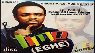 ESAN MUSIC ALLOVER EDOBOR TIME EGHE FULL ABLUM [upl. by Eizus858]