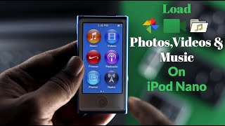 How to Add MUSIC to Your iPod Nano 7th Add Photos Videos [upl. by Orlov]