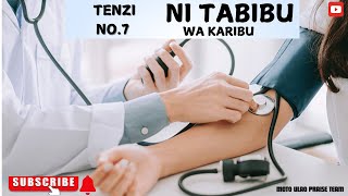 NI TABIBU WA KARIBU tabibu tenzi nyimbo [upl. by Nnep]