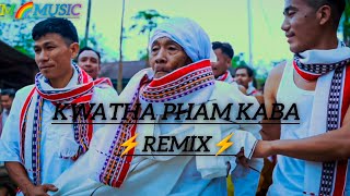 Kwatha Pham Kaba REMIX Extended version HAYUM MUSIC⚡ [upl. by Llerrahs]