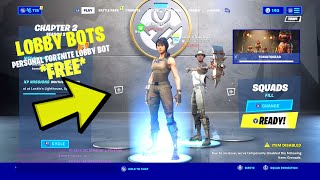 How to get a FREE and Real FORTNITE LOBBY BOT in Chapter 2  NEW LOBBY BOT In Fortnite [upl. by Hiltan843]