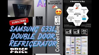 Samsung 633 L 3 Star Frost Free Double Door WiFi amp Water amp Ice Dispenser  samsung bespokeai [upl. by Eneladgam]