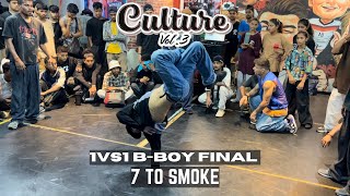 7 TO SMOKE 1VS1 BBOY FINAL CULTURE JAM VOL3  breakTV [upl. by Tarrel]