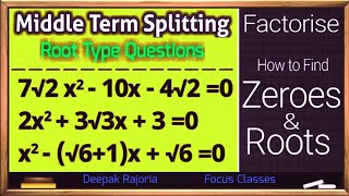 Factorisation by Middle Term Splitting  Roots Based Splitting the Middle Term  Roots and zeroes [upl. by Fulvi]