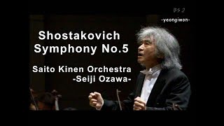 Shostakovich Symphony No5Saito Kinen OrchestraSeiji Ozawa [upl. by Angelina309]