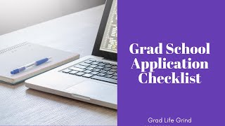 How to Apply to Grad School  APPLICATION CHECKLIST [upl. by Emoraj382]