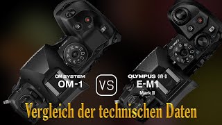 OM SYSTEM OM1 vs Olympus OMD EM1 Mark III Ein Vergleich der technischen Daten [upl. by Rustice359]