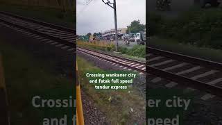 Crossing wankaner city and🛤 fatak full speed by tandur express like share subscribe YouTube channel [upl. by Lopez]