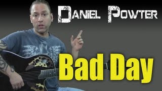 Guitar Cover  Learn How to Play quotBad Dayquot by Daniel Powter Guitar Lesson [upl. by Sheffie]