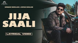 Jija Saali Lyrical Video  Gurnam Bhullar  Diamondstar Worldwide [upl. by Nerrat]