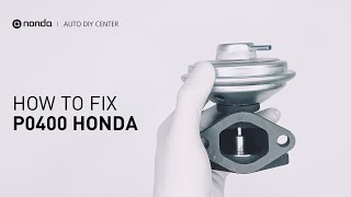 How to Fix HONDA P0400 Engine Code in 3 Minutes 2 DIY Methods  Only 411 [upl. by Stranger]