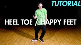 How to do the Heel Toe  Happy Feet Dance Moves Tutorial  Mihran Kirakosian [upl. by Lanevuj]