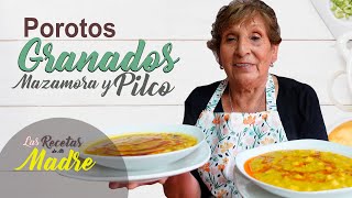 LOS MEJORES POROTOS GRANADOS MAZAMORRA Y PILCO [upl. by Kovacs]