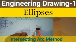 Ellipse  Engineering Drawing  How to Draw A Ellipse By Intersecting Arc Method [upl. by Kwon]