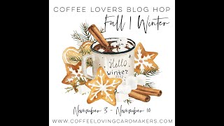 Caffeinated Creativity Join the Ultimate Coffee Lovers Blog Hop FallWinter 2023 [upl. by Tailor]