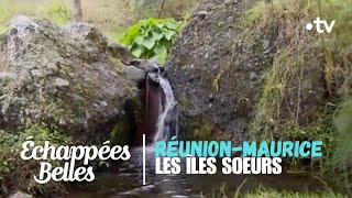 RéunionMaurice les îles soeurs  Echappées belles [upl. by Aniled]