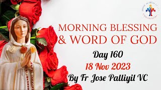 Daily Morning Blessing Word of God amp Prayer to Rosa Mystica Day 160 [upl. by O'Donoghue937]