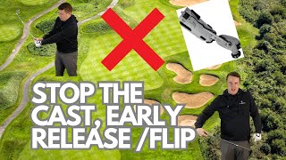 STOP your CAST EARLY RELEASE FLIP in your golf swing [upl. by Zoubek]