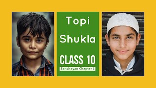 Topi Shukla Class 10 Hindi animated explanation and summary [upl. by Yeliah]