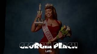 Latto  Georgia Peach [upl. by Taro]