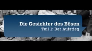 Die Gesichter des Bösen  Der Aufstieg 14 ZDF  2012 [upl. by O'Connor572]