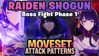 Raiden Shogun Boss Fight Phase 1 Moveset Attack Patterns │Analysis amp Tips to Defeat The Shogun [upl. by Ailati830]