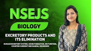 NSEJS  BIOLOGY  Excretory products and its elimination  Class 9 [upl. by Yrdnal]