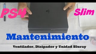 PS4 Slim Mantenimiento Limpieza Ventilador Disipador y Unidad de Bluray [upl. by Sucy]