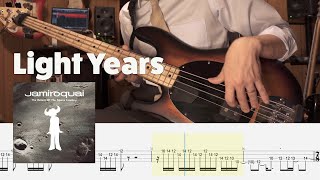 Light Years  Jamiroquai Bass Cover with Tab [upl. by Ivel675]