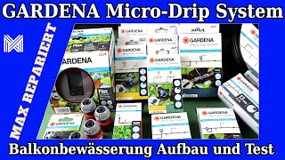 Gardena Micro Drip System Aufbau und Test [upl. by Chrystel]