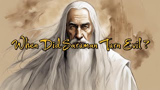 When Did Saruman Turn Evil [upl. by Annatnom]