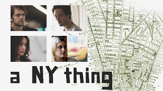 A NY Thing 2009  Trailer  Jonathan Zaccaï  Fanny Valette  Ebon MossBachrach [upl. by Eanrahc992]