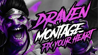 FIX YOUR HEART  DRAVEN MONTAGE [upl. by Davin]