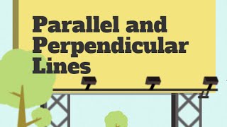 Parallel and Perpendicular Lines [upl. by Briggs]