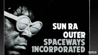 Outer Spaceways Incorporated  Sun Ra  Live 1968 [upl. by Eisnyl]