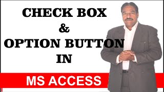 CHECK BOX AND OPTION BUTTON in ms access  ms access  ms access functions [upl. by Alaaj]