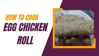 egg rolls recipe  how to make egg chicken roll at home [upl. by Nurav440]