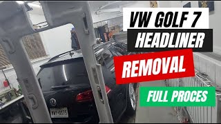 VW Golf 7 Headliner removal proces Dome light Pillars Panorama [upl. by Lertram]