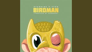 BIRDMAN 버드맨 [upl. by Mahmoud]