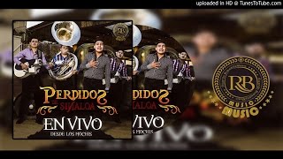 Perdidos De Sinaloa  Popurrí Cumbias En Vivo Desde Los Mochis 2016 [upl. by Mckale]